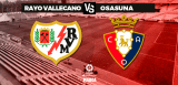 Rayo Vallecano vs Osasuna Pronóstico LaLiga