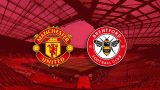 Manchester United vs Brentford Predictions EPL